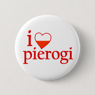 I Love Pierogi 6 Cm Round Badge
