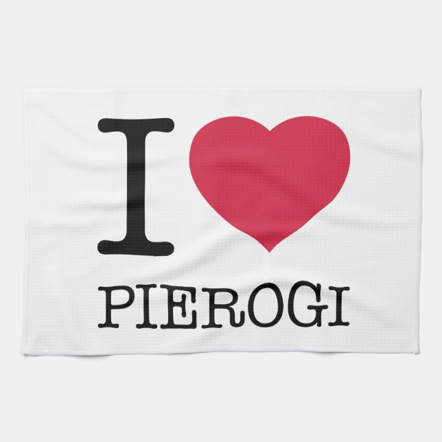 I LOVE PIEROGI TEA TOWEL (Horizontal)