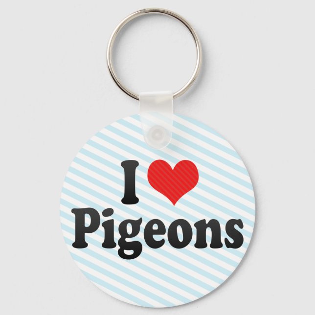 I Love Pigeons Key Ring (Front)
