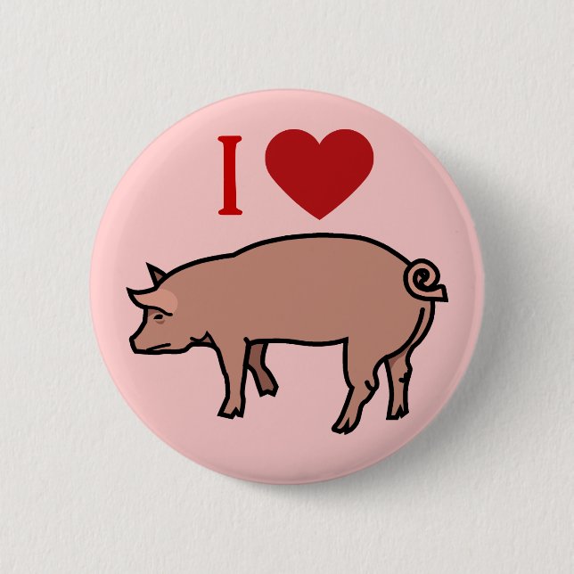I LOVE PIGS 6 CM ROUND BADGE (Front)