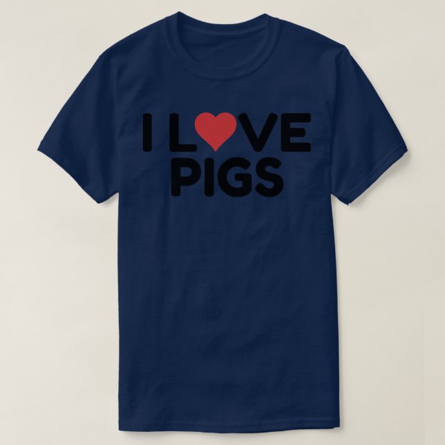 I Love Pigs Premium 3040  T-Shirt (Design Front)