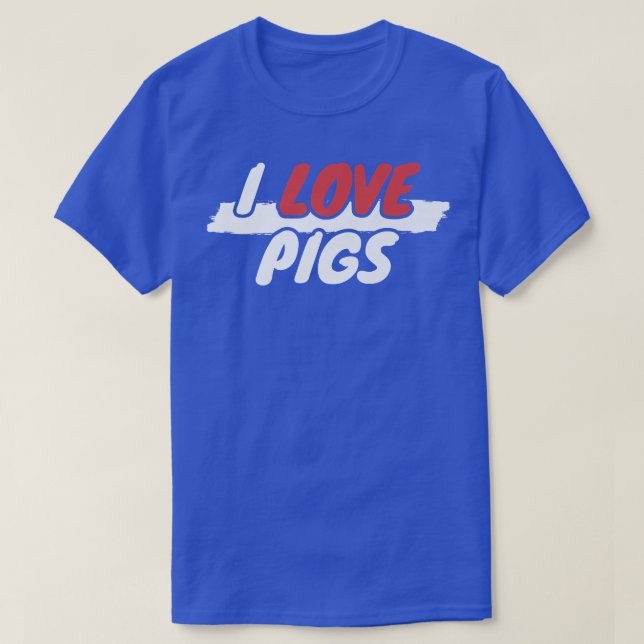 I Love Pigs Premium  T-Shirt (Design Front)