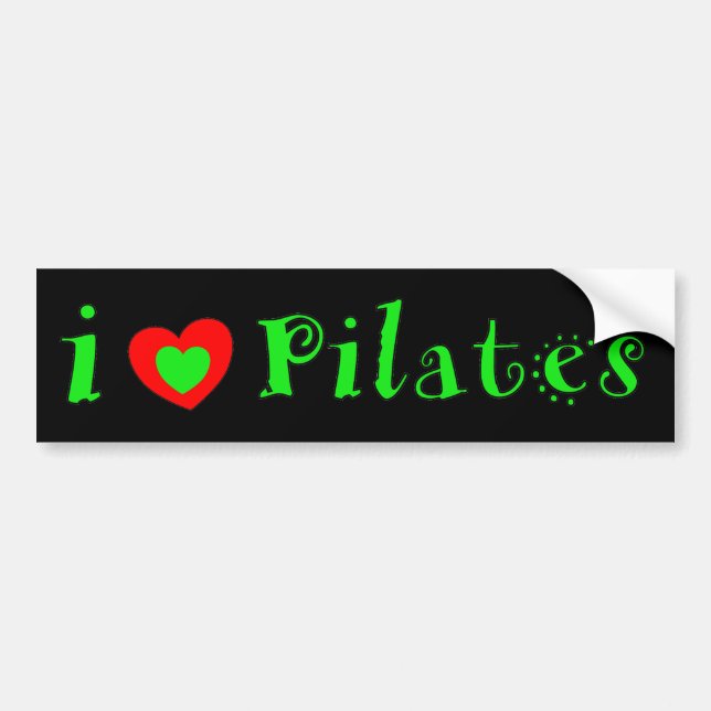 I Love Pilates - Cute Bumper Sticker (Front)