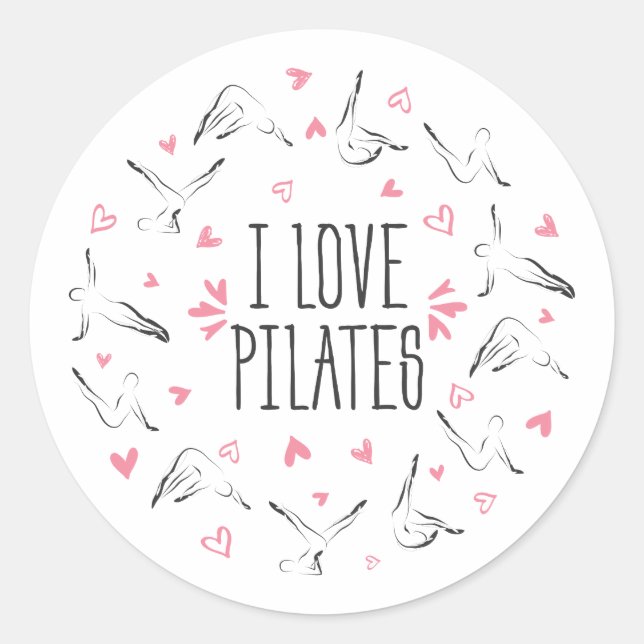 I LOVE PILATES Pilates Poses in shape of a circle Classic Round Sticker (Front)