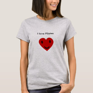 I love Pilates T-Shirt