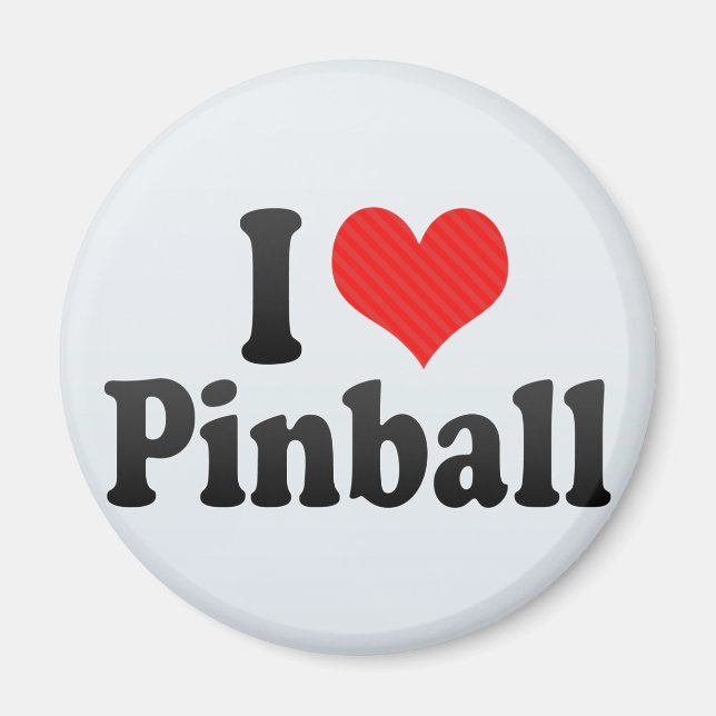 I Love Pinball Magnet (Front)