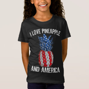 I Love Pineapple And American Flag USA 4th Of July T-Shirt