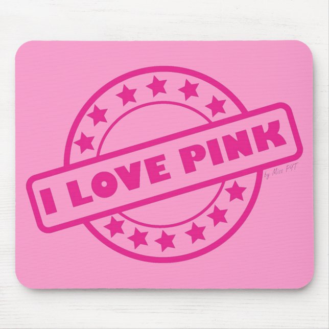 I Love Pink Mouse Mat (Front)