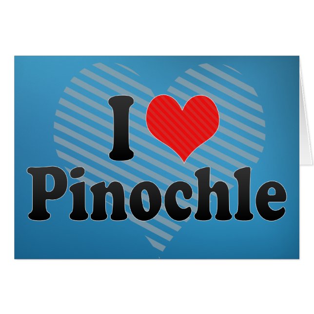 I Love Pinochle (Front Horizontal)