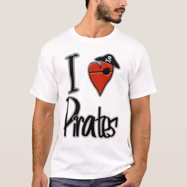 I Love Pirates T-Shirt (Front)