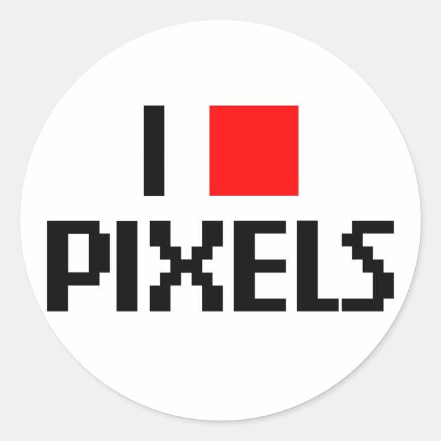 I Love Pixels Classic Round Sticker (Front)
