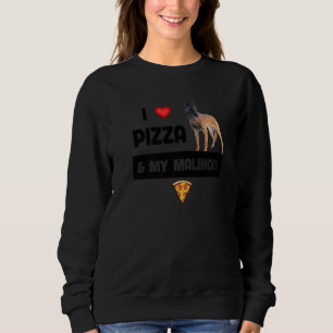 I Love Pizza And My Belgian Malinois Dog Pepperoni Sweatshirt