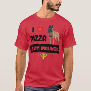 I Love Pizza And My Belgian Malinois Dog Pepperoni T-Shirt