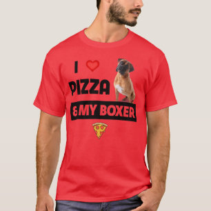I Love Pizza and My Boxer Dog Owner Pepperoni Food T-Shirt