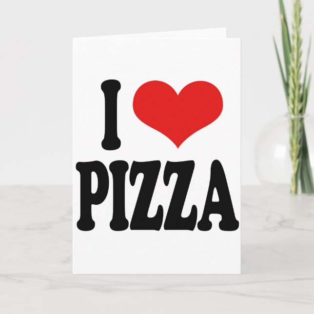 I Love Pizza Card (Front)