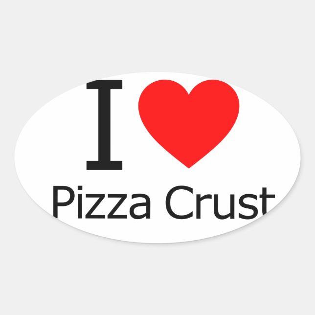 I Love Pizza Crust Oval Sticker (Front)