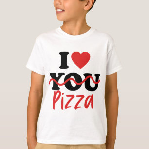 I Love Pizza T-Shirt