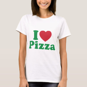 I Love Pizza T-Shirt