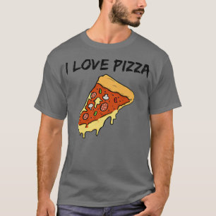 I Love Pizzaa Piece Of Pizza Cheesy And Juicylover T-Shirt
