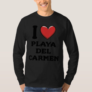 I Love Playa del Carmen Mexico 8 T-Shirt