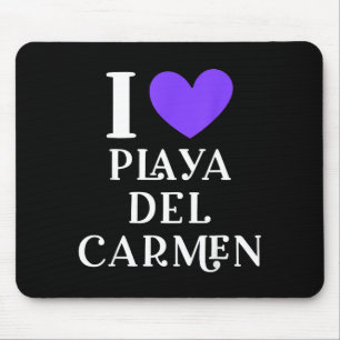 I Love Playa Del Carmen Mexico Vacation _1 Mouse Mat