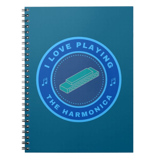 I love playing the Harmonica Notebook (Front)