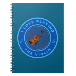 I love playing the Violin Notebook
