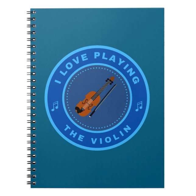 I love playing the Violin Notebook (Front)