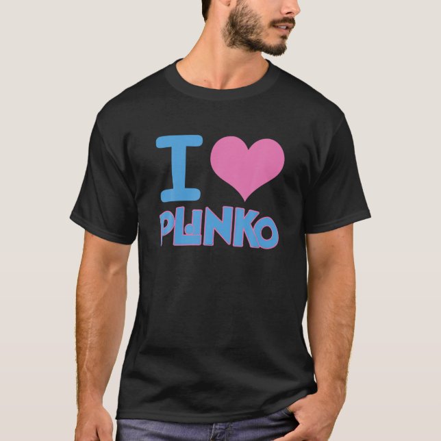 I Love Plinko Heart Funny Saying T-Shirt (Front)