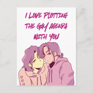 I Love Plotting the Gay Agenda With You Postcard