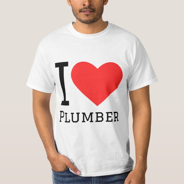 I love plumber T-Shirt (Front)