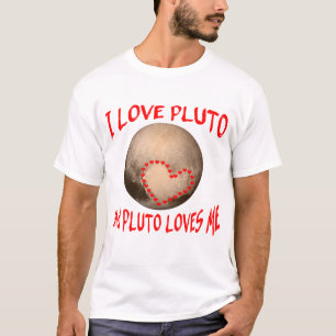 I Love Pluto and Pluto Loves Me T-Shirt