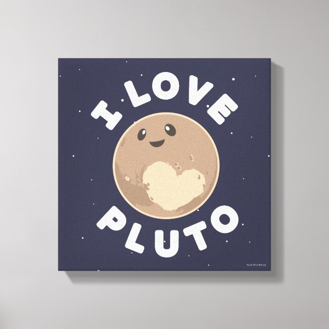 I Love Pluto Canvas Print (Front)