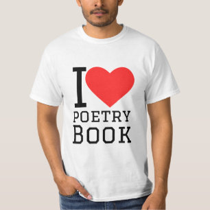 I love poetry book T-Shirt