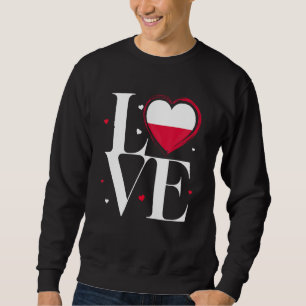 I Love Poland Vintage Polish Roots Heart Poland Fl Sweatshirt