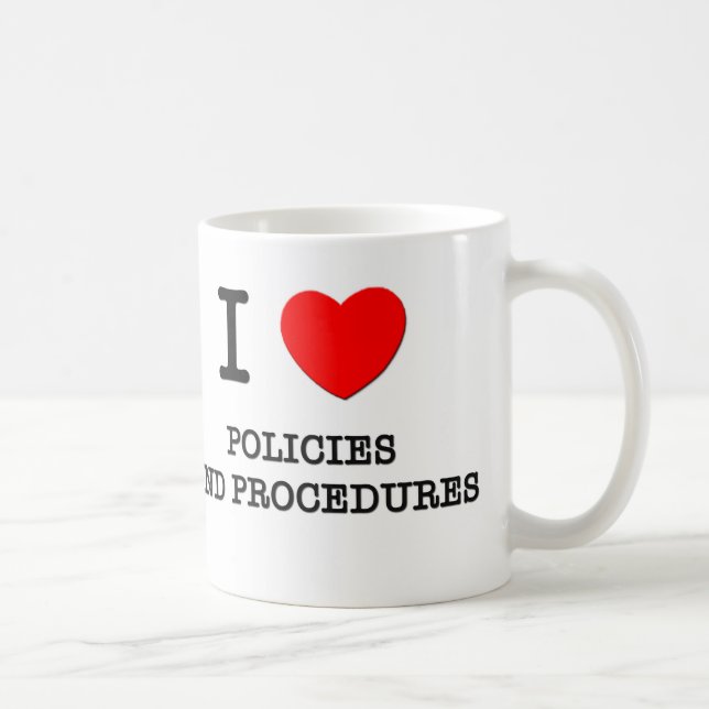 I Love Policies And Procedures Coffee Mug (Right)