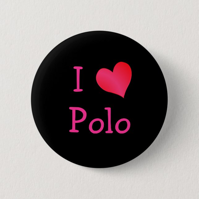I Love Polo 6 Cm Round Badge (Front)