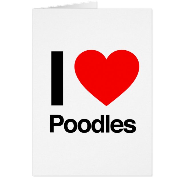 i love poodles (Front)