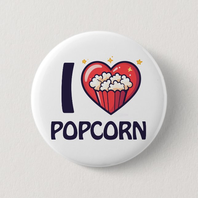 I love Popcorn 6 Cm Round Badge (Front)
