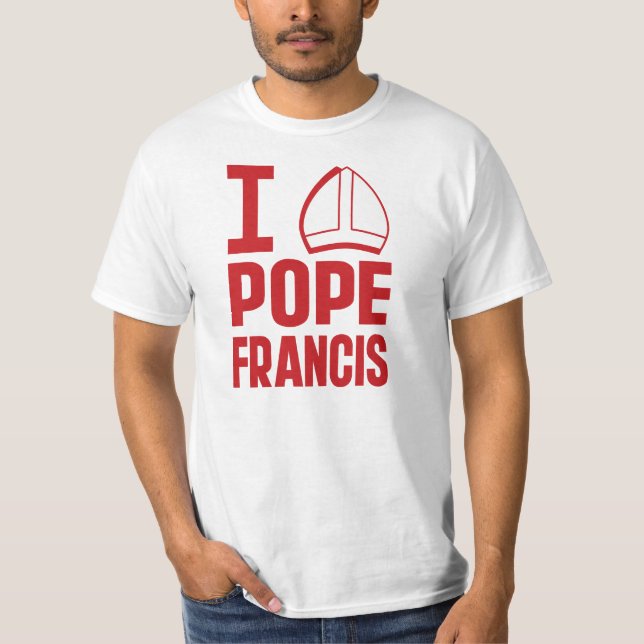 I Love Pope Francis (Pointy Hat) T-Shirt (Front)