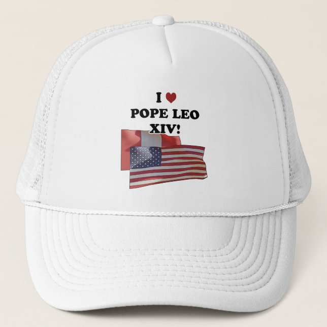 I Love Pope Leo XIV! Trucker Hat (Front)