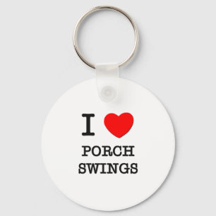 I Love Porch Swings Key Ring
