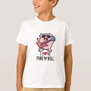 I Love Pork And Roll Funny Music Pig Pun  T-Shirt