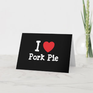 I love Pork Pie heart T-Shirt Card