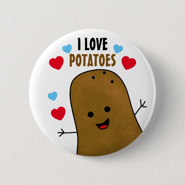 I Love Potatoes  6 Cm Round Badge (Front)