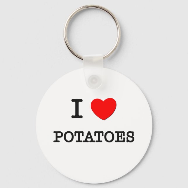 I Love POTATOES ( food ) Key Ring (Front)