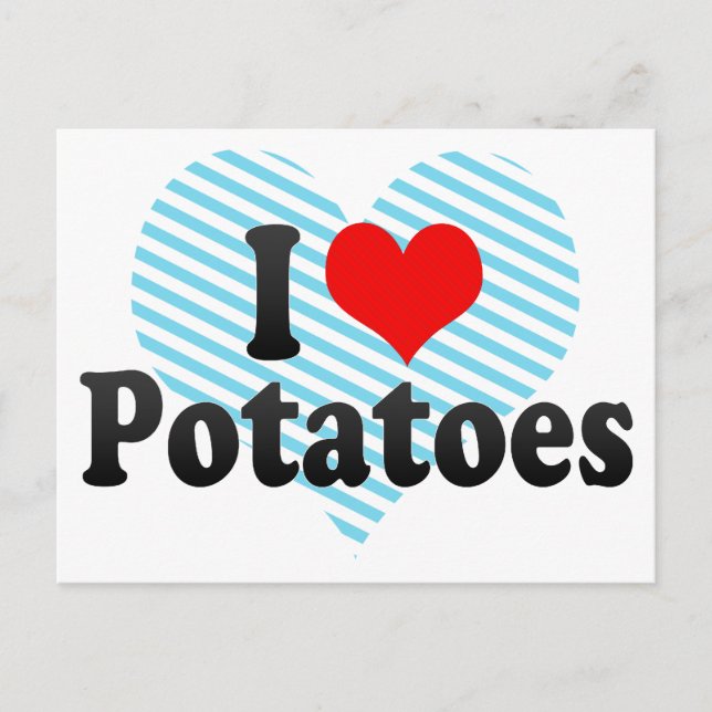 I Love Potatoes Postcard (Front)