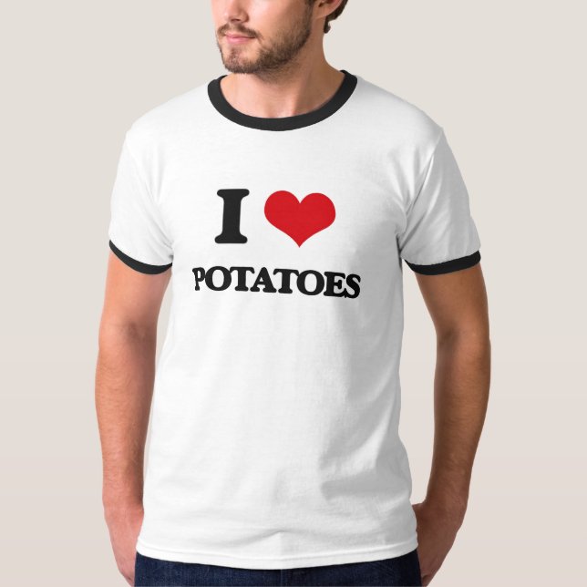 I Love Potatoes T-Shirt (Front)