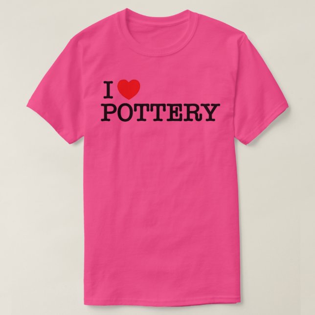 I love pottery 16 T-Shirt (Design Front)