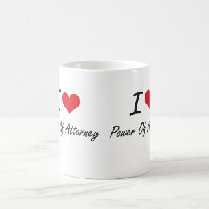 I Love Power Of Attorney Coffee Mug